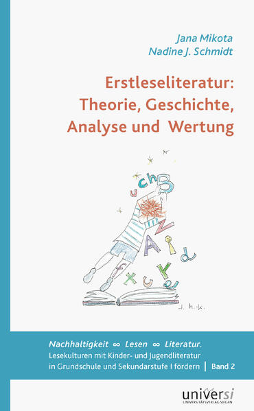 Erstleseliteratur: Theorie, Geschichte, Analyse und Wertung