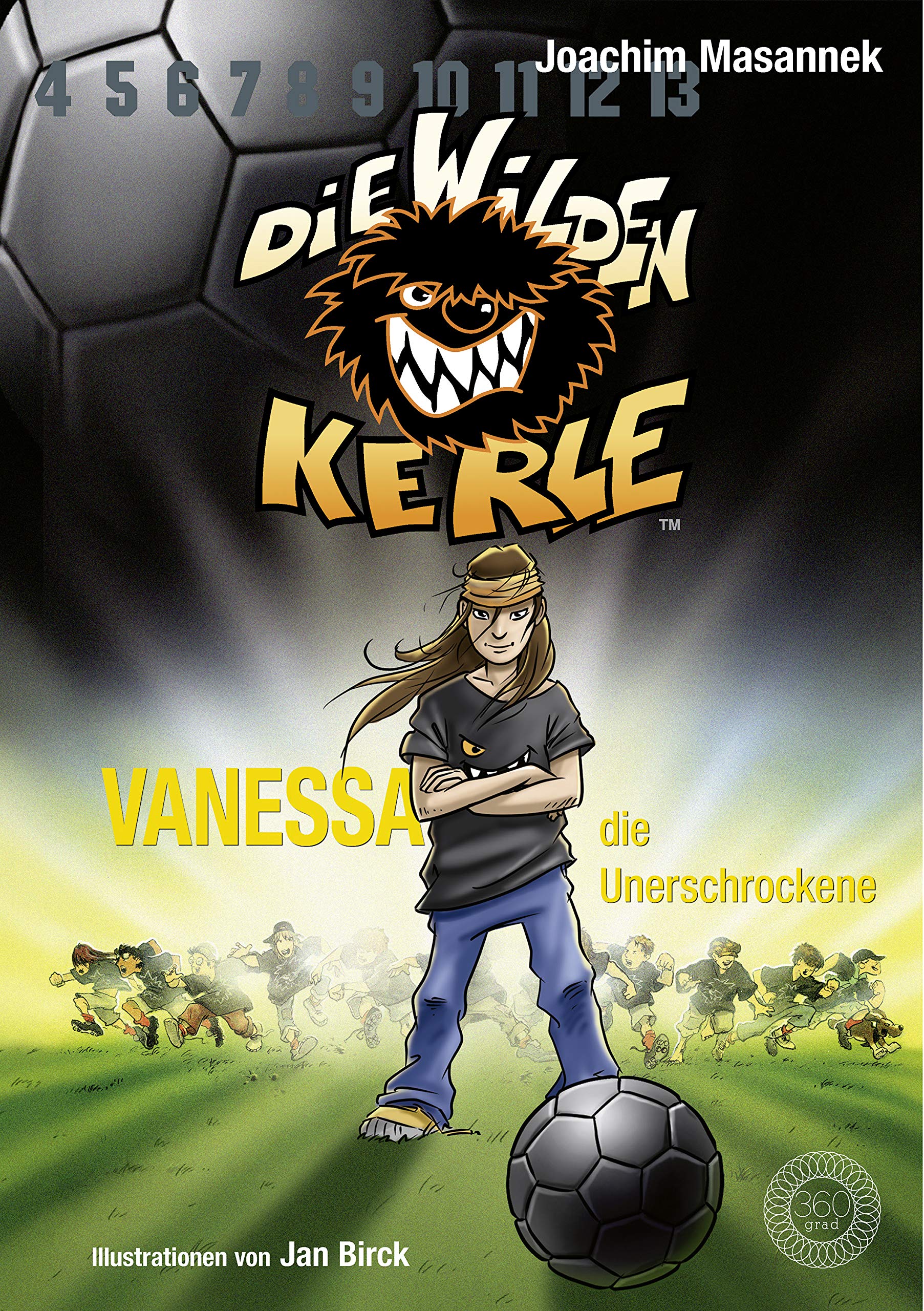 Die Wilden Kerle - Band 3: Vanessa, die Unerschrockene