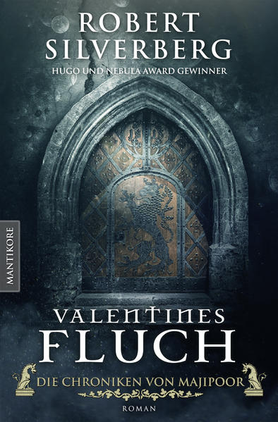 Valentines Fluch - Die Chroniken von Majipoor: Ein Klassiker des Hugo und Nebula Award Preisträger Robert Silverberg