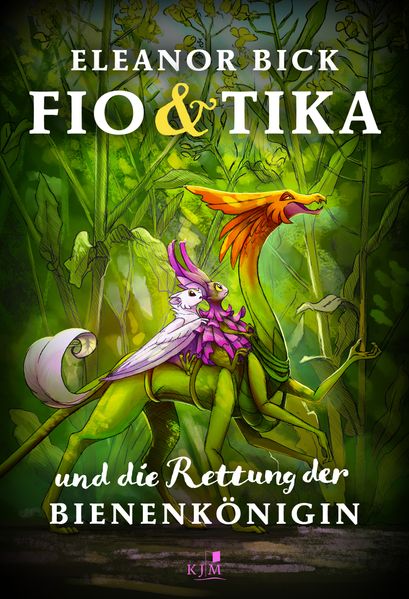 Fio & Tika und die Rettung der Bienenkönigin
