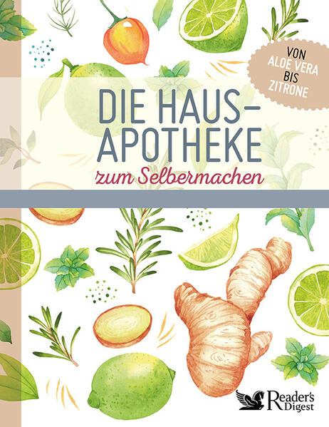 Die Hausapotheke zum Selbermachen