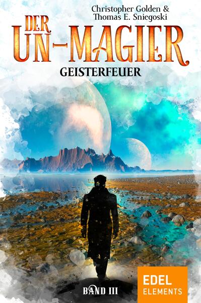Der Un-Magier - Geisterfeuer