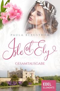 Isle of Ely - Gesamtausgabe