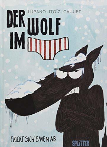 Der Wolf im Slip. Band 2
