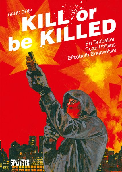 Kill or be Killed. Band 3