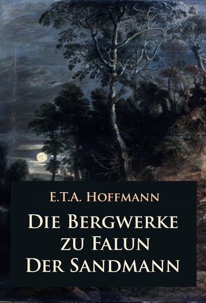 Die Bergwerke zu Falun – Der Sandmann
