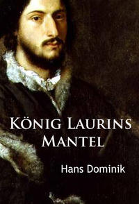 König Laurins Mantel