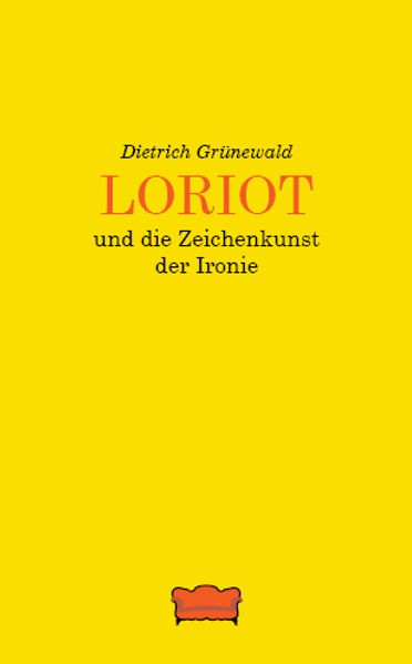 Loriot und die Zeichenkunst der Ironie