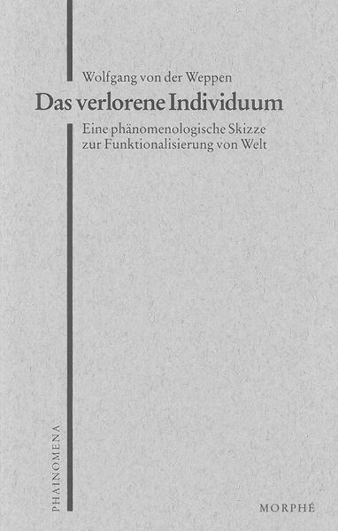 Das verlorene Individuum