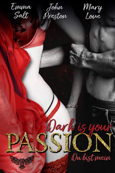 Dark is your PASSION