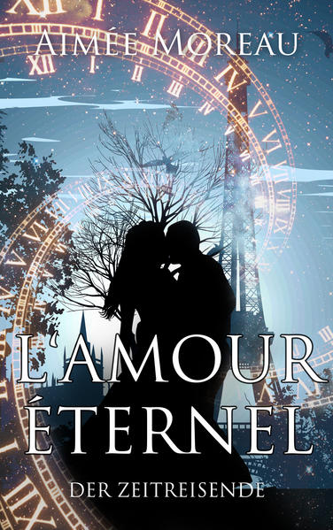 L´amour éternel - Der Zeitreisende