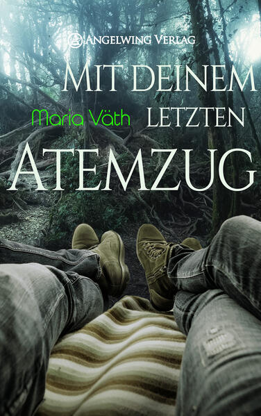 Mit deinem letzten Atemzug