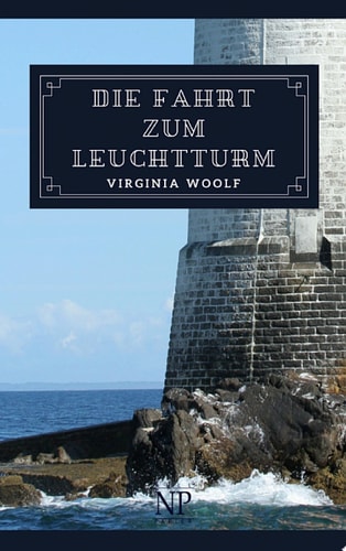 Die Fahrt zum Leuchtturm Roman