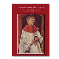 Lernbüchlein für Ministranten nach der ausserordentlichen Form des Römischen Ritus