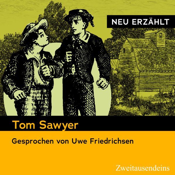 Tom Sawyer – neu erzählt