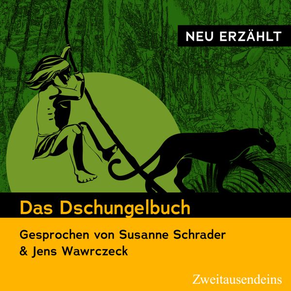 Das Dschungelbuch – neu erzählt