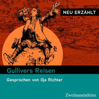 Gullivers Reisen – neu erzählt