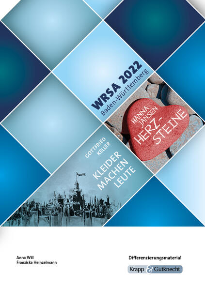 Herzsteine und Kleider machen Leute – Differenzierungsmaterial WRSA 2022 – Lehrerheft