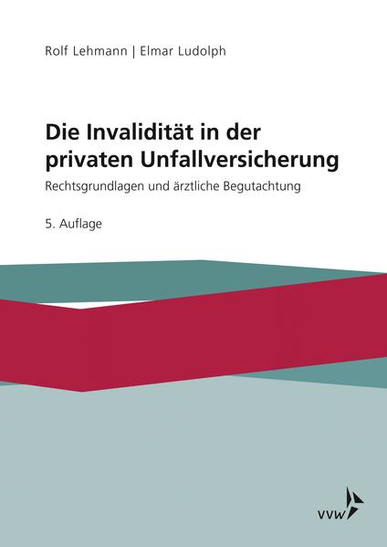 Die Invalidität in der privaten Unfallversicherung