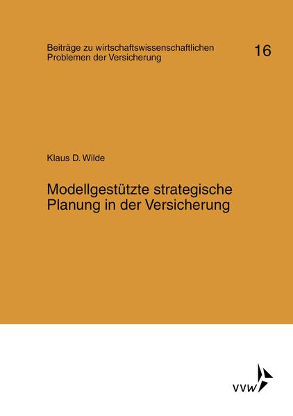 Modellgestützte strategische Planung in der Versicherung