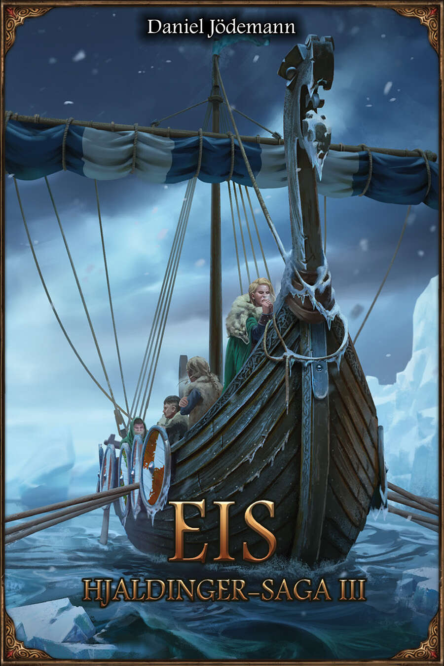 Eis - Hjaldinger Saga III