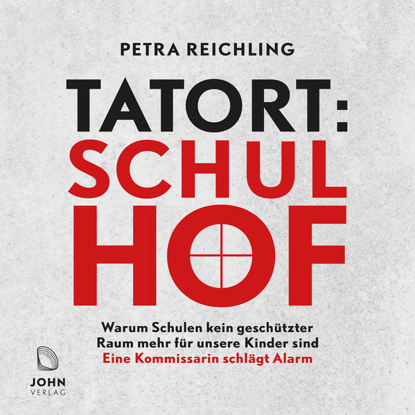 Tatort Schulhof: Warum Schulen kein geschützter Raum mehr für unsere Kinder sind – Eine Kommissarin schlägt Alarm