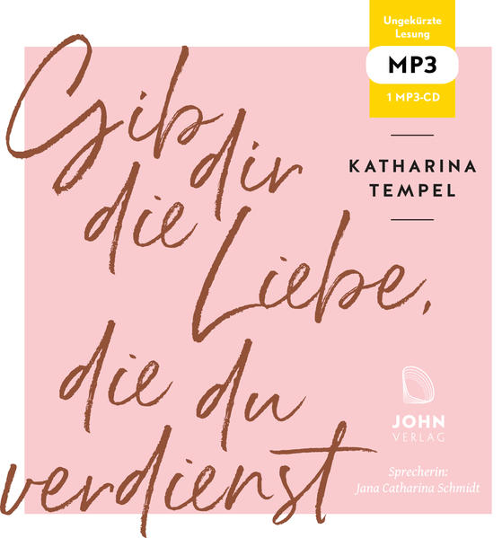 Gib dir die Liebe, die du verdienst (GU Mind & Soul Einzeltitel)