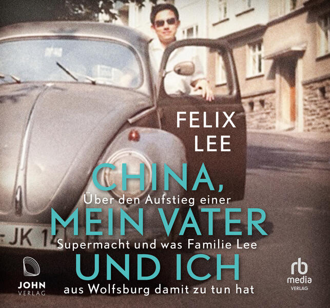 China, mein Vater und ich