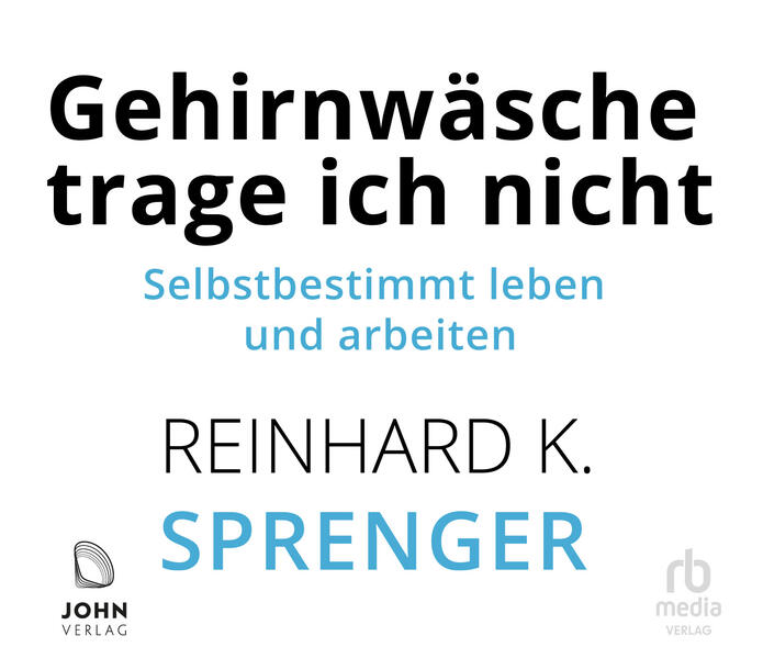Gehirnwäsche trage ich nicht