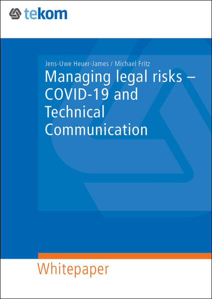Managing legal risiks – COVID-19 and Technical Communication