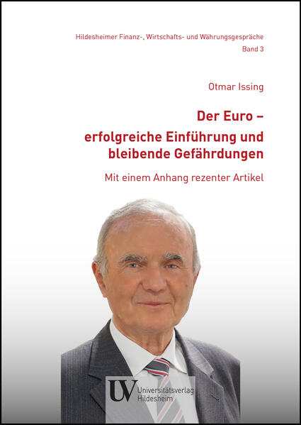 Der Euro – erfolgreiche Einführung und bleibende Gefährdungen