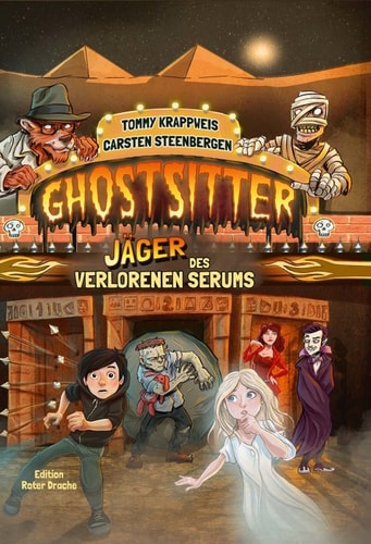 Ghostsitter: Band 6: Jäger des verlorenen Serums