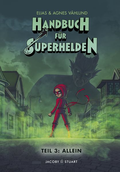 Handbuch für Superhelden Teil 3