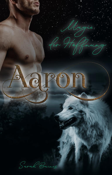 Aaron – Magie der Hoffnung