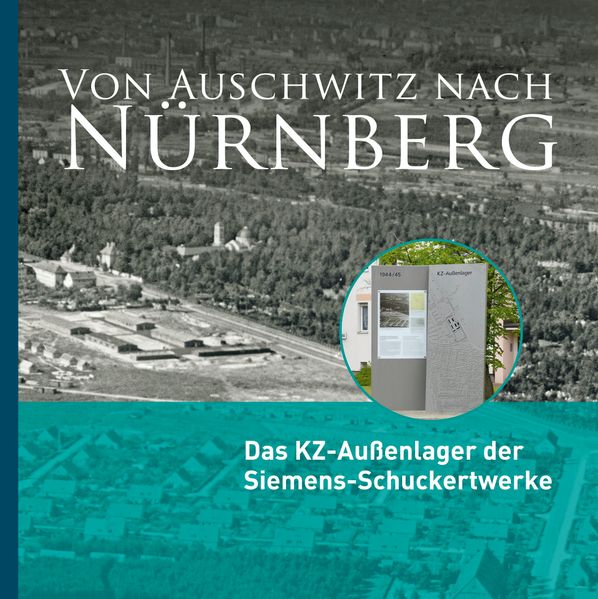 Von Nürnberg nach Auschwitz