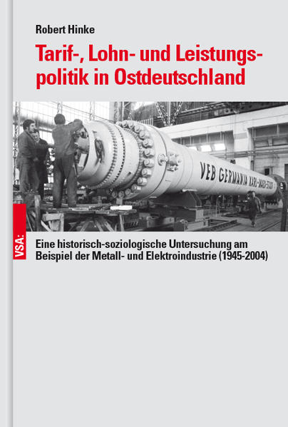 Tarif-, Lohn- und Leistungspolitik in Ostdeutschland