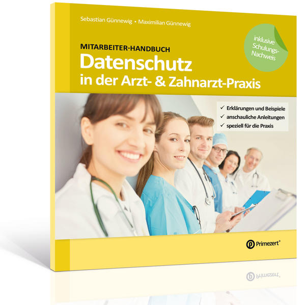 Mitarbeiter-Handbuch: Datenschutz in der Arzt- & Zahnarzt-Praxis