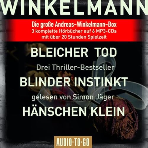 Bleicher Tod, Blinder Instinkt, Hänschen Klein