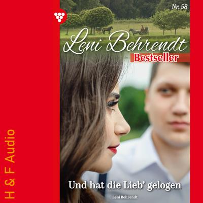 Und hat die Lieb' gelogen