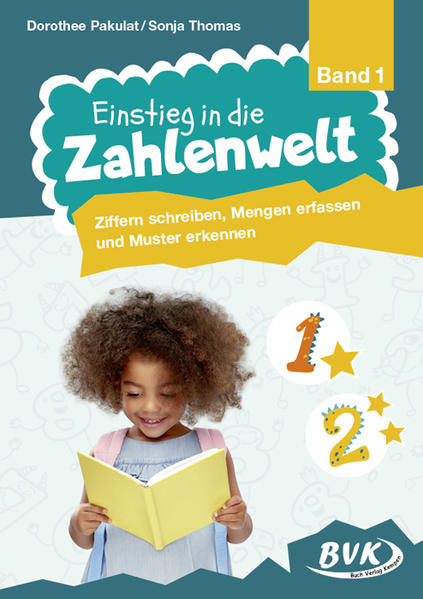 Einstieg in die Zahlenwelt: Ziffern schreiben, Mengen erfassen und Muster erkennen