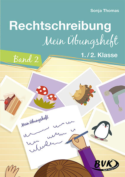 Rechtschreibung – Mein Übungsheft