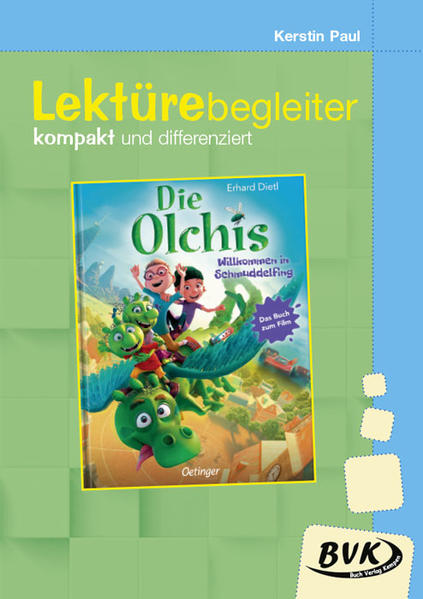 Lektürebegleiter – kompakt und differenziert: Die Olchis – Willkommen in Schmuddelfing