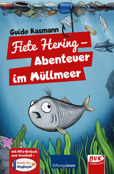 Fiete Hering – Abenteuer im Müllmeer