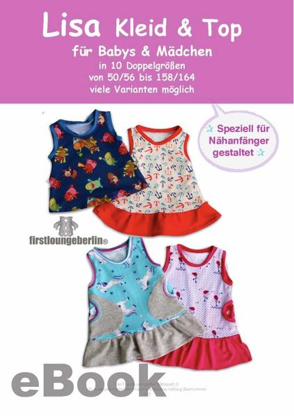 Lisa Kleid & Top Schnittmuster für Gr. 50 bis 164 von firstloungeberlin