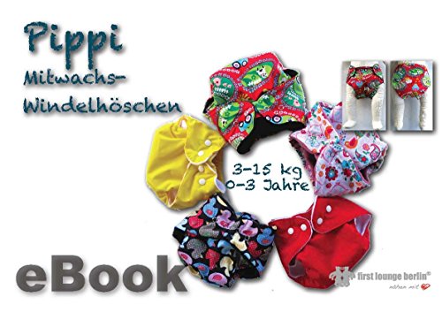 Pippi Mitwachs Windelhöschen Schnittmuster 0-3 Jahren von firstloungeberlin