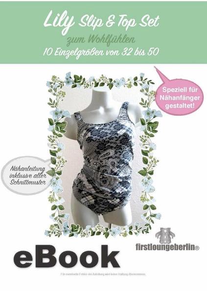 Lily Jersey Slip & Top 10 Größen von Gr. 32 bis 50 - Schnittmuster mit Nähanleitung von firstloungeberlin