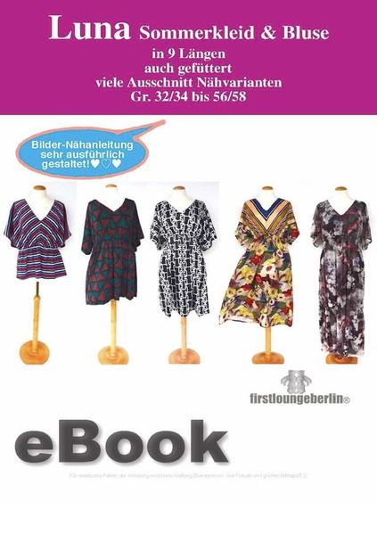 LUNA Sommerkleid & Bluse in 9 Längen Gr. 32/34-56/58 Schnittmuster mit Nähanleitung von firstloungeberlin