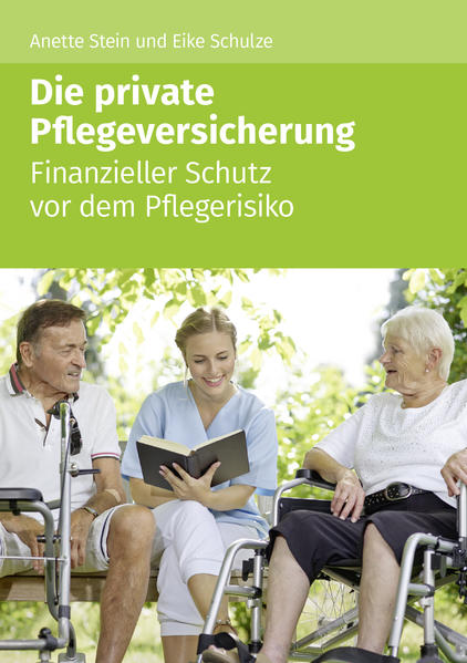 Die private Pflegeversicherung