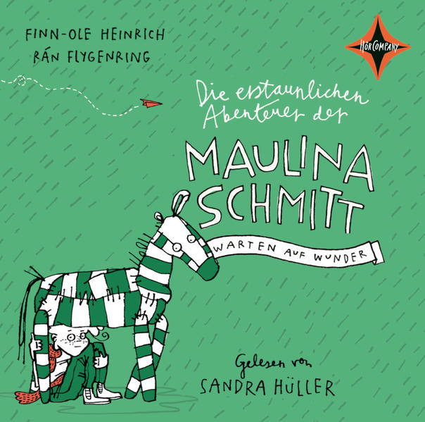 Die erstaunlichen Abenteuer der Maulina Schmitt. Warten auf Wunder