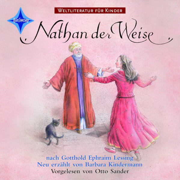 Weltliteratur für Kinder: Nathan der Weise nach G. E. Lessing